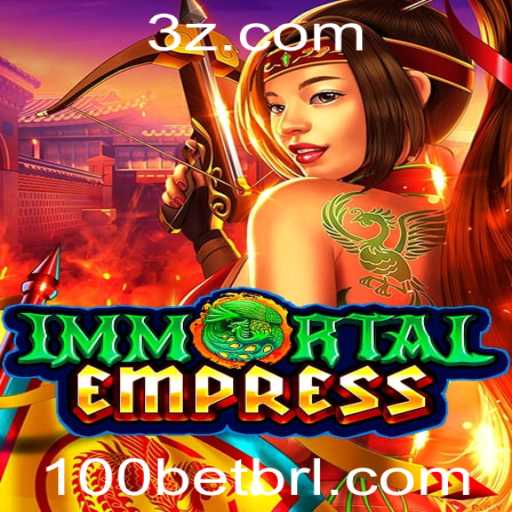 Explorando ImmortalEmpress: O Jogo de Apostas 100 Bet