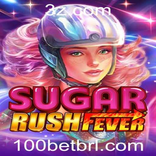 Descubra o Fascinante Mundo de SugarRushFever e a Estratégia de 100 Bet